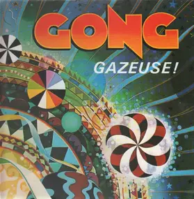 Gong - Gazeuse!