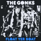 Gonks - Float Yer Boat