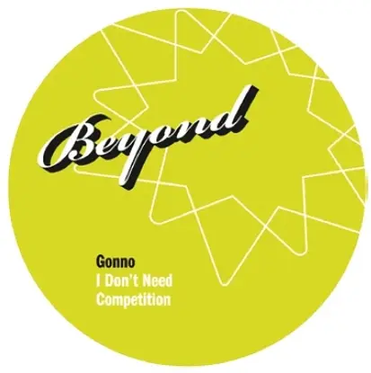 Gonno - I Don´t Need Competion /donacha Costello