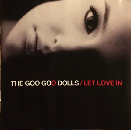 Goo Goo Dolls - Let Love In