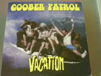 Goober Patrol - Vacation