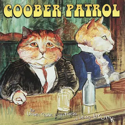 Goober Patrol - Unbearable Lightness Of..