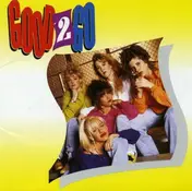 Good 2 Go - Good 2 Go