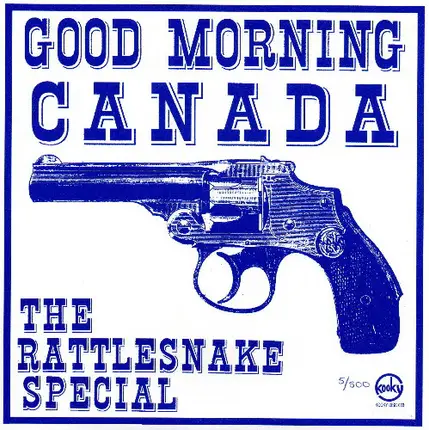 Good Morning Canada / Unisex - The Rattlesnake Special EP