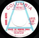 7inch Vinyl Single - Good News - Speakin' The Unknown Tongue / Open The Gates