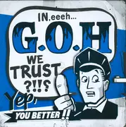 7inch Vinyl Single - Good Old Habit - In, Eeeh... G.O.H We Trust?!!? Yep, You Better!! - EP