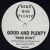 12inch Vinyl Single - Good And Plenty - Your Body