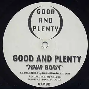 Good And Plenty - Your Body