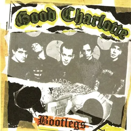 Good Charlotte - Bootlegs