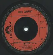 7inch Vinyl Single - Good Company - My Ship - company sleeve