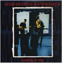 LP - Good Evening Manchester - Learning To Sing