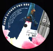 12inch Vinyl Single - Good Enough For You - Blackseat Of My Car
