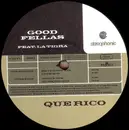 12'' - Good Fellas - Que Rico