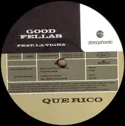 Good Fellas - Que Rico