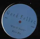 12'' - Good Fellaz - Kiss Of Death
