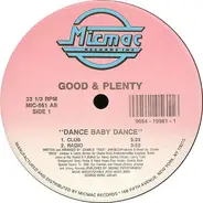 Good & Plenty - Dance Baby Dance