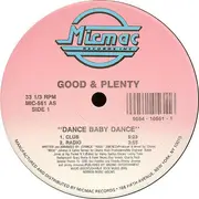 12inch Vinyl Single - Good & Plenty - Dance Baby Dance - Still Sealed