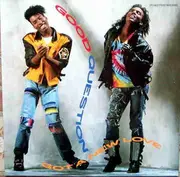 12'' - Good Question - Got A New Love