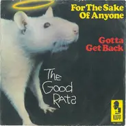 Good Rats - For The Sake Of Anyone