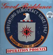 Good Riddance - Operation Phoenix