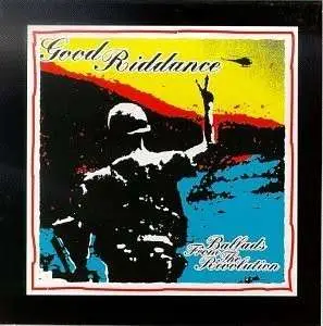 Good Riddance - BALLADS FROM THE REVOLUTI