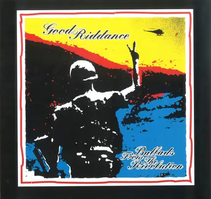 Good Riddance - Ballads from the Revolution