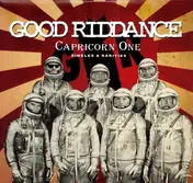 Good Riddance - Capricorn One