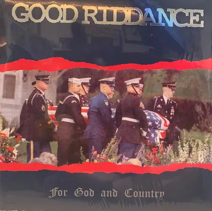 Good Riddance - For God and Country