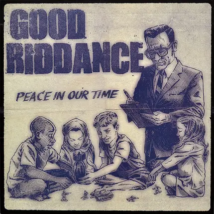 Good Riddance - Peace In Our Time