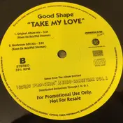 Good Shape - Take My Love