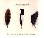 CD - Good Shepherd - Let's see what the east wind brings... - Digipak trifold