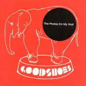 Good Shoes - The Photos On My Wall
