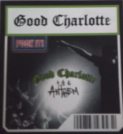 Good Charlotte - The Anthem