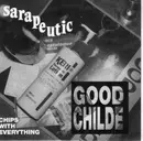 7inch Vinyl Single - Goodchilde - Sarapeutic