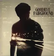 LP - Goodbye Fairground - I Started With The Best Intentions - white vinyl