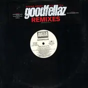 Goodfellaz - Sugar Honey Ice Tea (Remixes)
