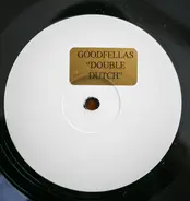 Goodfellas - Double Dutch