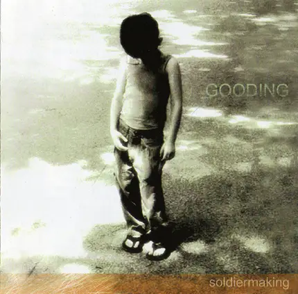 Gooding - Soldiermaking