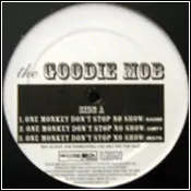 12'' - Goodie Mob - One Monkey Don't Stop No Show