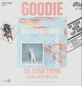 Goodie - Do Something / Come Into My Life