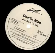 12'' - Goodie Mob - Get Rich To This