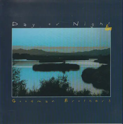 Goodman Brothers - Day Or Night