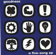Goodness - A Five-Song EP