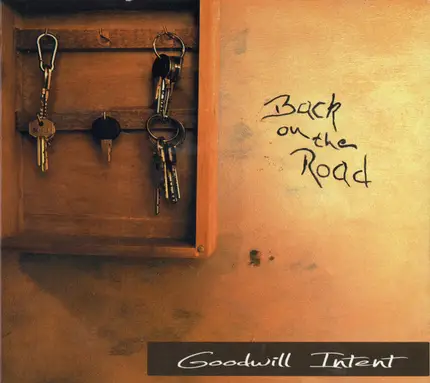 Goodwill Intent - Back on the Road