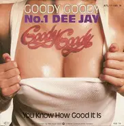 Goody Goody - No.1 Dee Jay