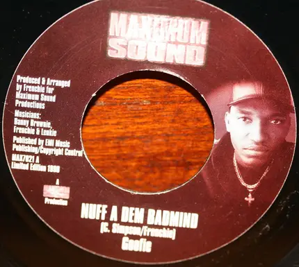 Goofy / Fuzzy Jones - Nuff A Them Badmind / Fuzzy