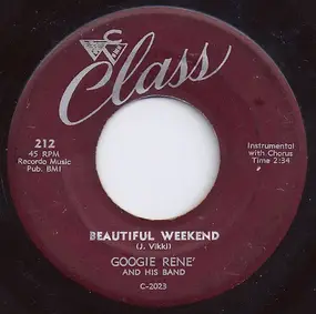 Googie Rene - Beautiful Weekend / Rock-A Boogie