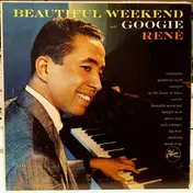 Googie Rene - Beautiful Weekend