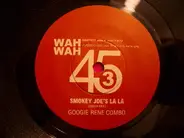 Googie Rene Combo / Arlene Bell - Smokey Joe's La La / Did You Mean It?