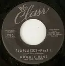 7inch Vinyl Single - Googie Rene Combo - Flapjacks Part I / Flapjacks Part II